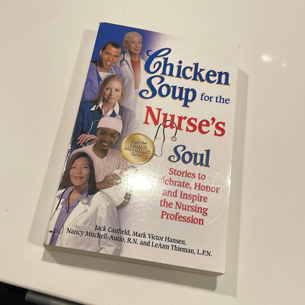 LIKE NEW Chicken Soup for the Nurse’s Soul